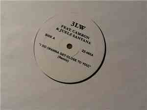 3LW, Cam'ron, Juelz Santana, Erick Sermon, Redman - I Do (Wanna Get Close T ...
