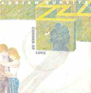 Adrian Gurvitz - Corner Of Love