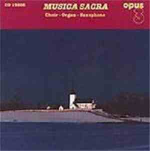 Anders Paulsson, The Erik Westberg Vocal Ensemble - Musica Sacra: Choir-Org ...