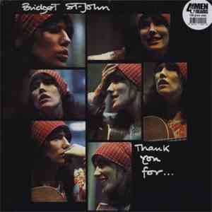 Bridget St. John - Thank You For...