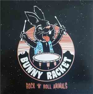 Bunny Racket - Rock 'N' Roll Animals