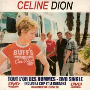 Celine Dion - Tout L'Or Des Hommes