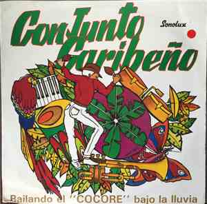 Conjunto Caribeño - Bailando El ''Cocore'' Bajo La Lluvia
