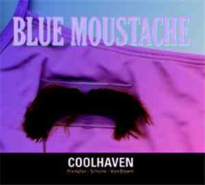 Coolhaven - Blue Moustache