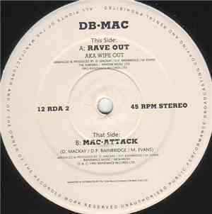 DB-Mac - Rave Out / Mac-Attack