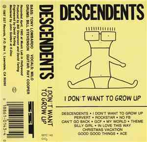 Descendents - I Don't Want To Grow Up
