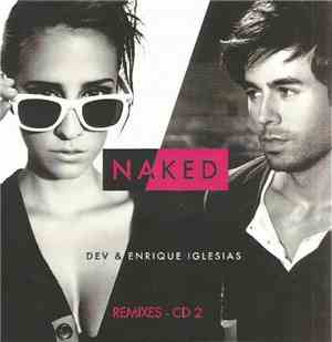 Dev  & Enrique Iglesias - Naked Remixes - CD 2