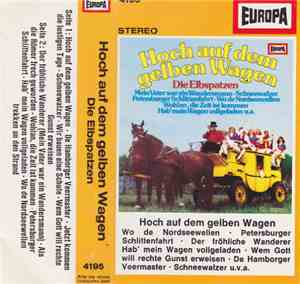 Die Elbspatzen / Orchester Jens Berthold - Hoch Auf Dem Gelben Wagen