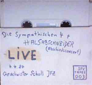 Die Sympathischen 4 + Halsabschneider - Live 4.4.85 Geschwister Scholl JFZ