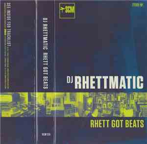 DJ Rhettmatic - Rhett Got Beats