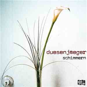 Duesenjaeger - Schimmern