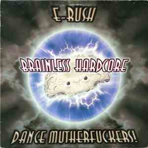 E-Rush - Dance Mutherfuckers!