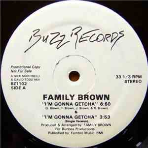 Family Brown - I'm Gonna Getcha