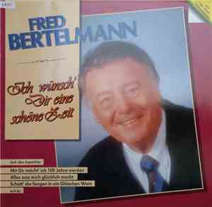 Fred Bertelmann - Ich Wünsch' Dir Eine Schöne Zeit