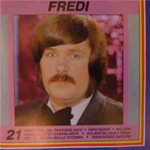 Fredi - Fredi 21 Toivottua