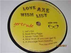 Gertrude - Love Axe Wish List