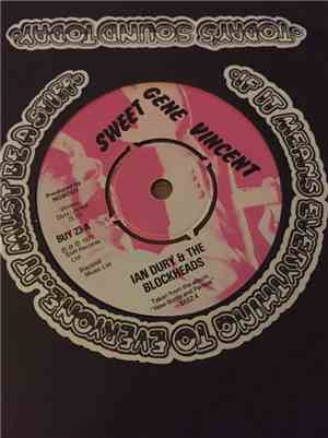 Ian Dury And The Blockheads / Ian Dury & The Kilburns - Sweet Gene Vincent