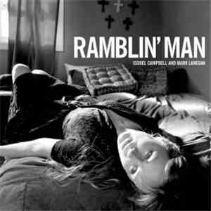 Isobel Campbell & Mark Lanegan - Ramblin' Man