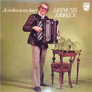 Jazzmund Bjørken - Accordion to my heart