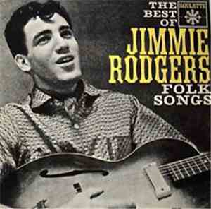 Jimmie Rodgers  - The Best of Jimmie Rodgers Folk Songs