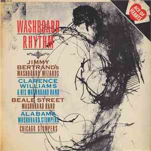 Jimmy Bertrand's Washboard Wizards, Clarence Williams & His Washboard Band, ...
