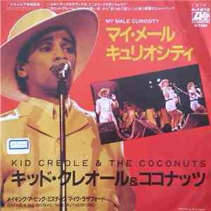 Kid Creole And The Coconuts, Mike Rutherford - My Male Curiosity / Making A ...