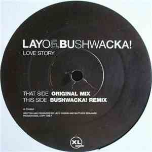 Layo & Bushwacka! - Love Story