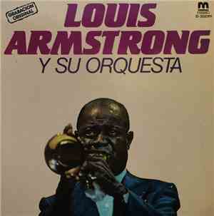 Louis Armstrong Y Su Orquesta - Louis Armstrong Y Su Orquesta