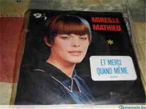 Mireille Mathieu - Est-Ce Que Tu M'aimeras / Et Merci Quand Même