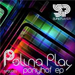 Polina Play - Ponyhof EP