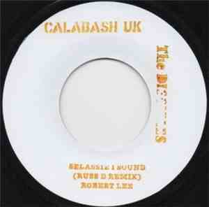 Robert Lee , The Disciples  - Selassie I Sound (Russ D Remix)