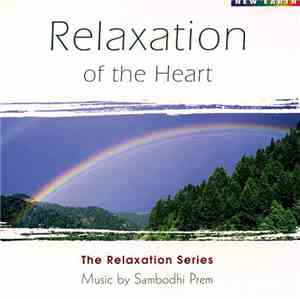 Sambodhi Prem - Relaxation Of The Heart