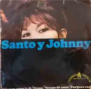 Santo Y Johnny - Mi Gran Amor Le Di / Venus / Verano De Amor / Purpura Real