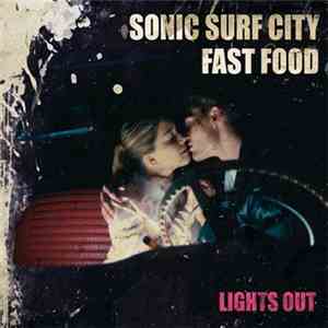 Sonic Surf City, Fast Food  - Lights Out