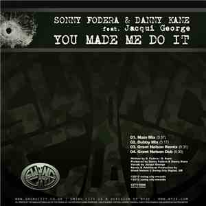 Sonny Fodera & Danny Kane Feat. Jacqui George - You Made Me Do It