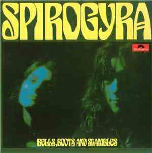 Spirogyra - Bells, Boots And Shambles
