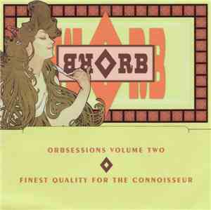 The Orb - Orbsessions Volume Two