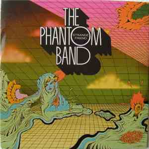 The Phantom Band - Strange Friend