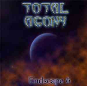 Total Agony - Endscape 6