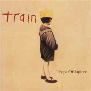 Train  - Drops Of Jupiter