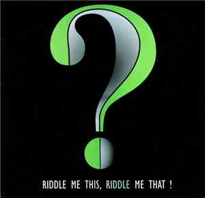 Unknown Artist - Riddle Me This, Riddle Me That!