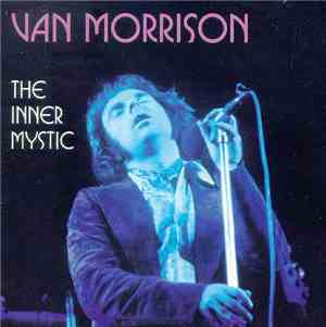 Van Morrison - The Inner Mystic