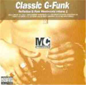 Various - Classic G-Funk Volume 1