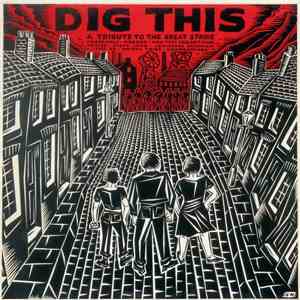 Various - Dig This (A Tribute To The Great Strike)