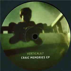 Vertical67 - Craic Memories EP