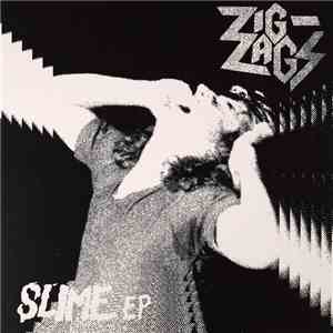 Zig Zags - Slime EP
