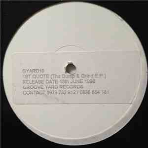 1st Quote - The Bump & Grind EP