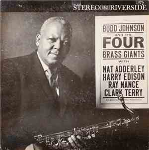 Budd Johnson - Budd Johnson And The Four Brass Giants