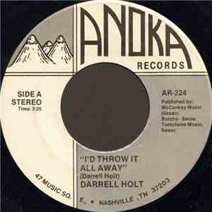 Darrell Holt - I'd Throw It All Away