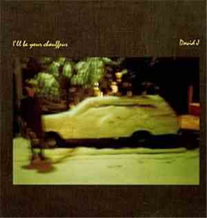 David J - I'll Be Your Chauffeur